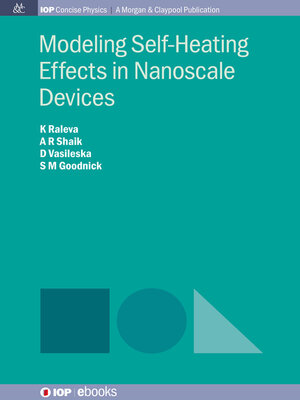 cover image of Modeling Self-Heating Effects in Nanoscale Devices